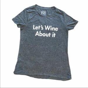 Woman’s   "Lets Wine About It" T-Shirt - Modern Lux